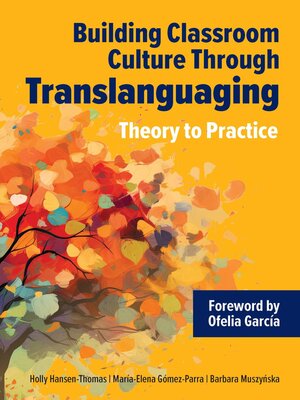cover image of Building Classroom Culture Through Translanguaging